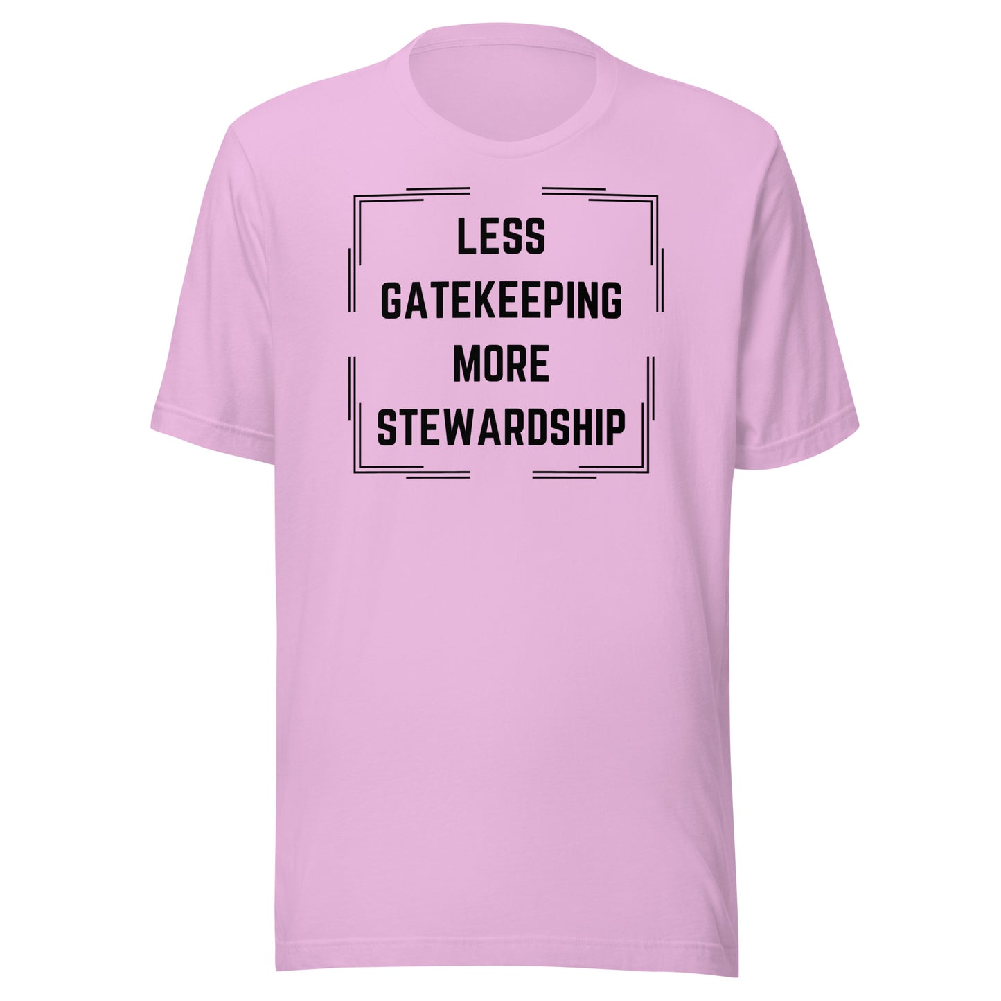 Less Gatekeeping, More Stewardship - Light Unisex t-shirt