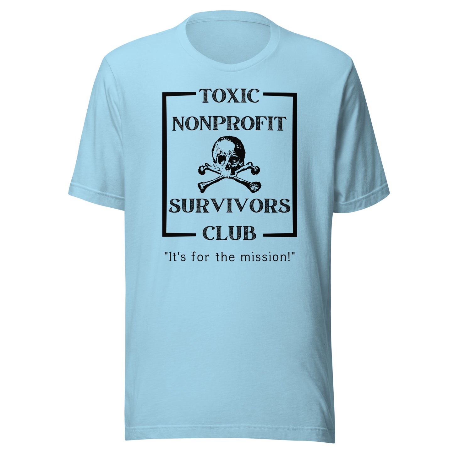 Toxic Nonprofit Survivors Club Light Unisex t-shirt-recalciGrant