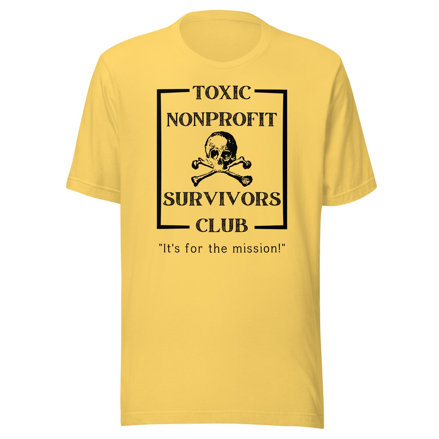 Toxic Nonprofit Survivors Club Light Unisex t-shirt-recalciGrant
