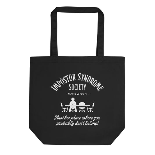 Impostor Syndrome Society Eco Tote Bag