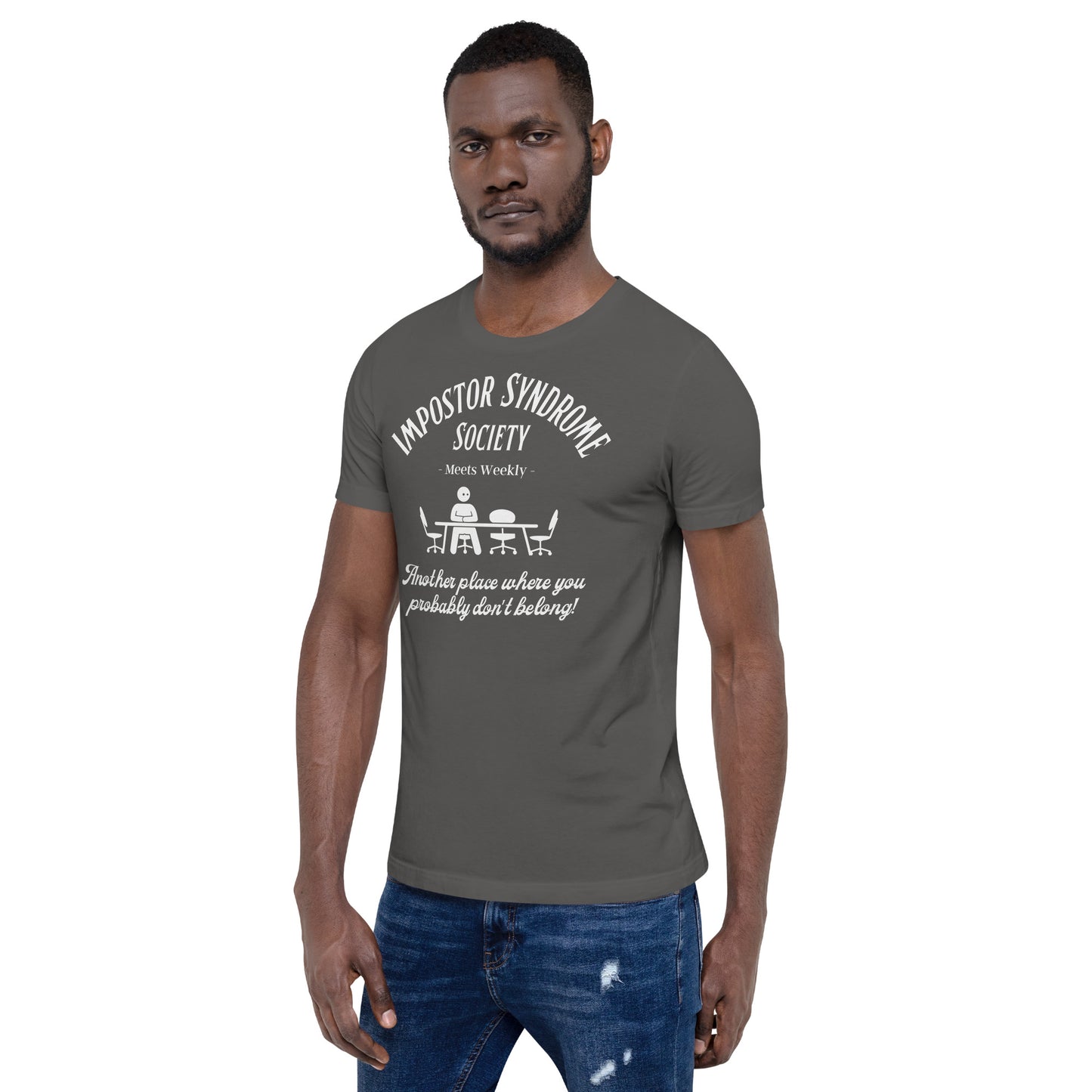 Impostor Syndrome Society dark Unisex t-shirt
