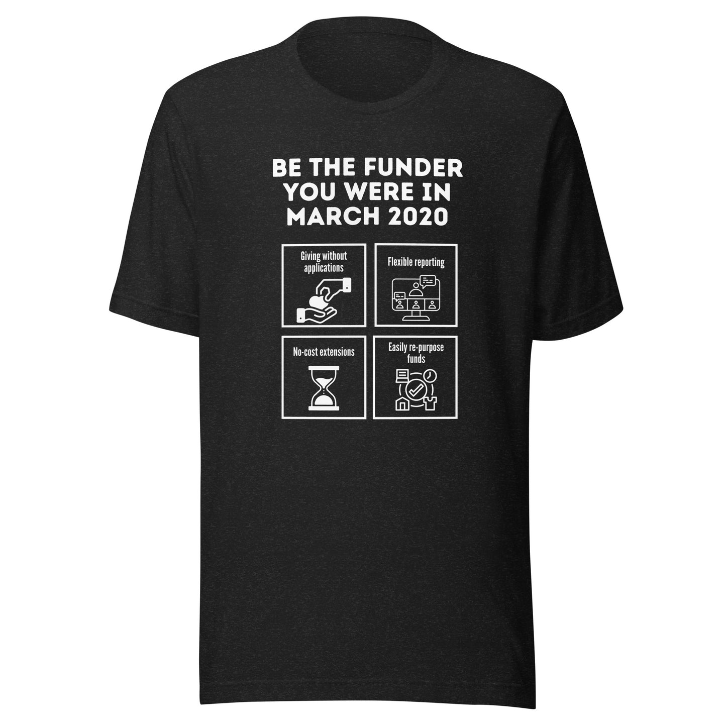 Be the Funder You Were in March 2020 dark Unisex t-shirt