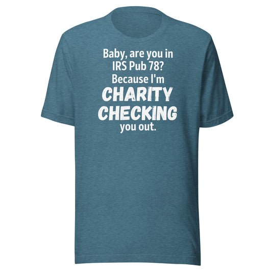 Charity Checking You Out dark Unisex t-shirt