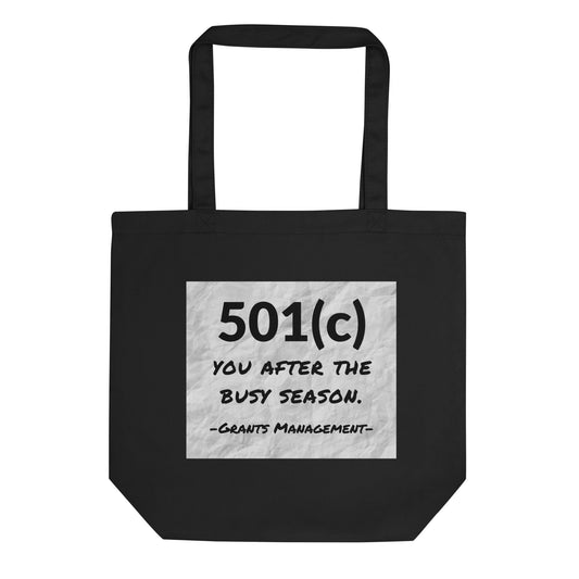 501(c) You After the Busy Season Grants Management Eco Tote Bag-recalciGrant