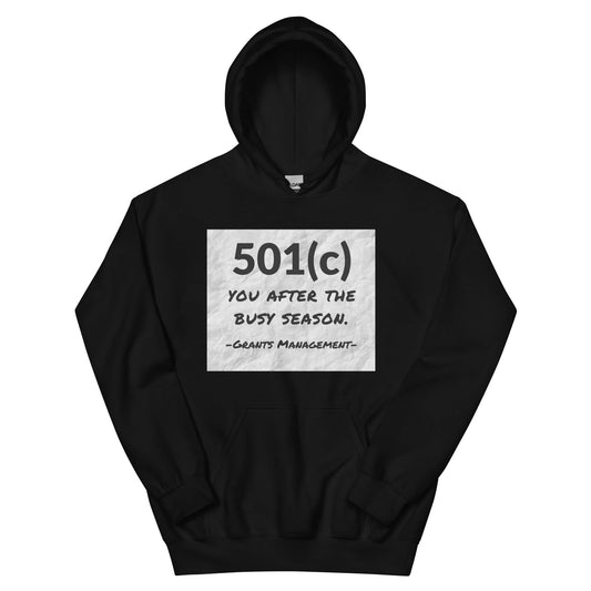 501(c) You After the Busy Season Grants Management Unisex Hoodie-recalciGrant