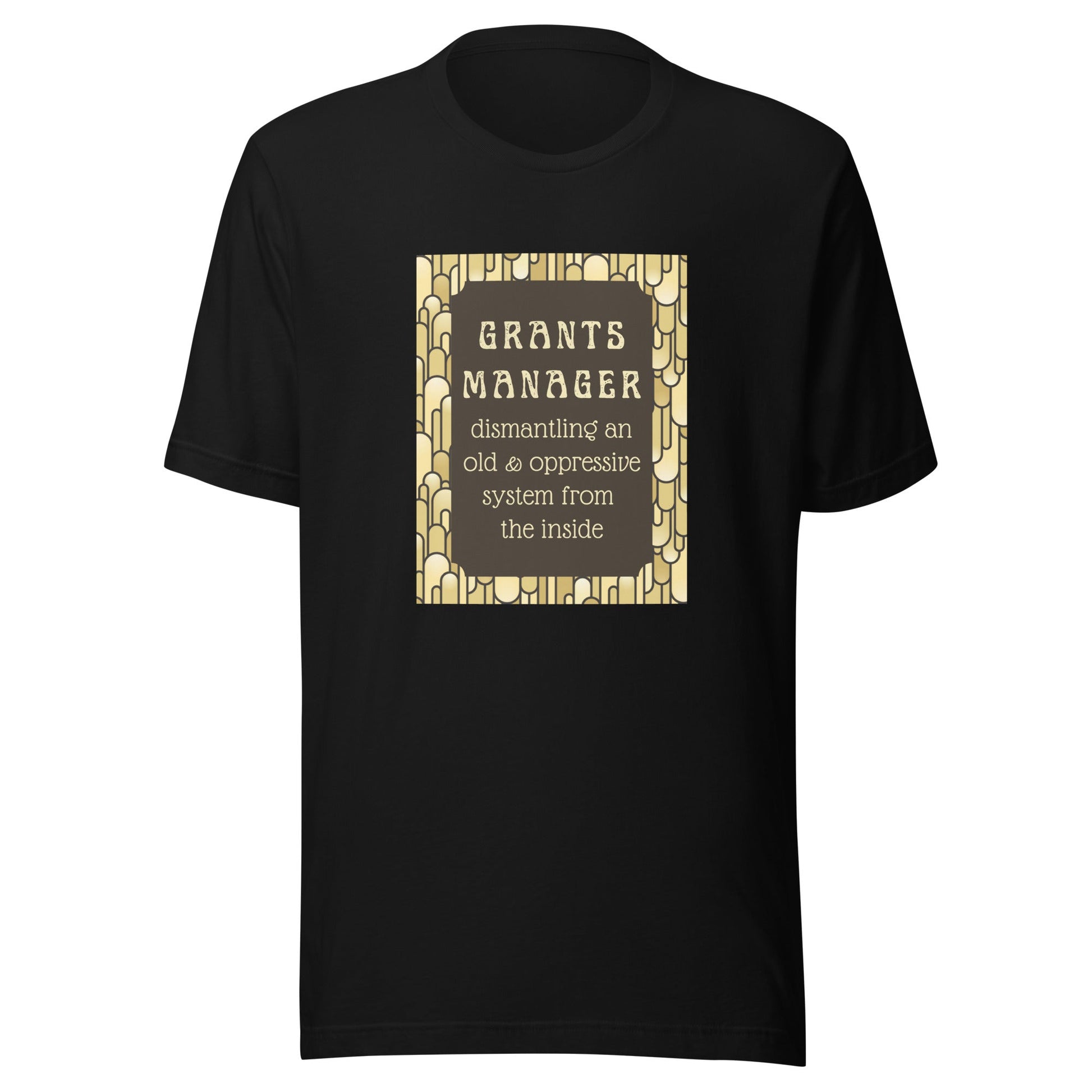 Art Deco Grants Manager Unisex t-shirt-recalciGrant