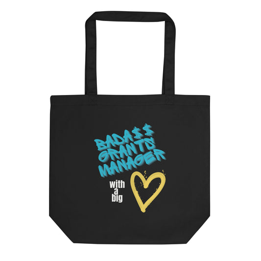 Bada$$ Grants Manager Graffiti Eco Tote Bag