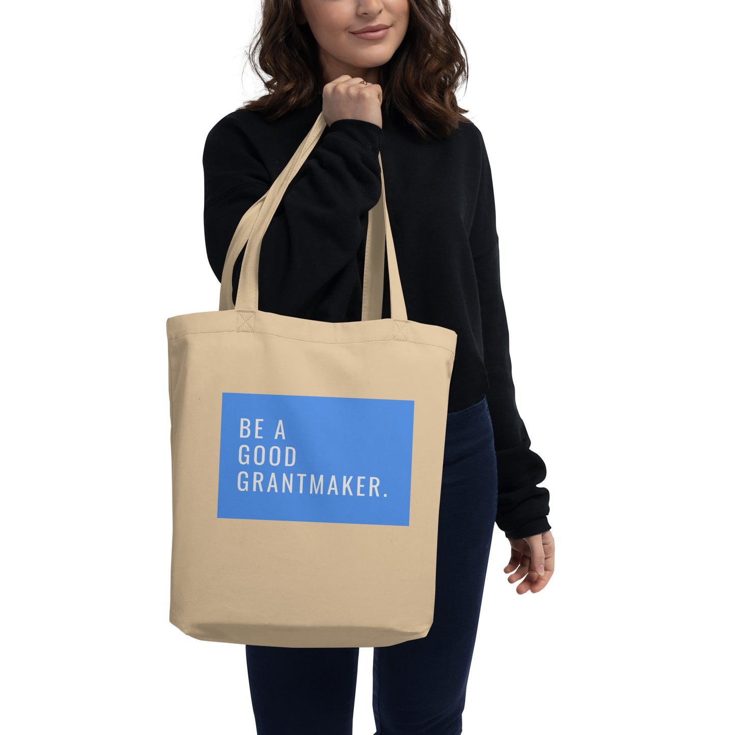 Be a Good Grantmaker Eco Tote Bag