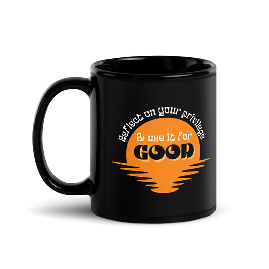 Use Your Privilege for Good Retro Sunset Black Glossy Mug 11oz-recalciGrant