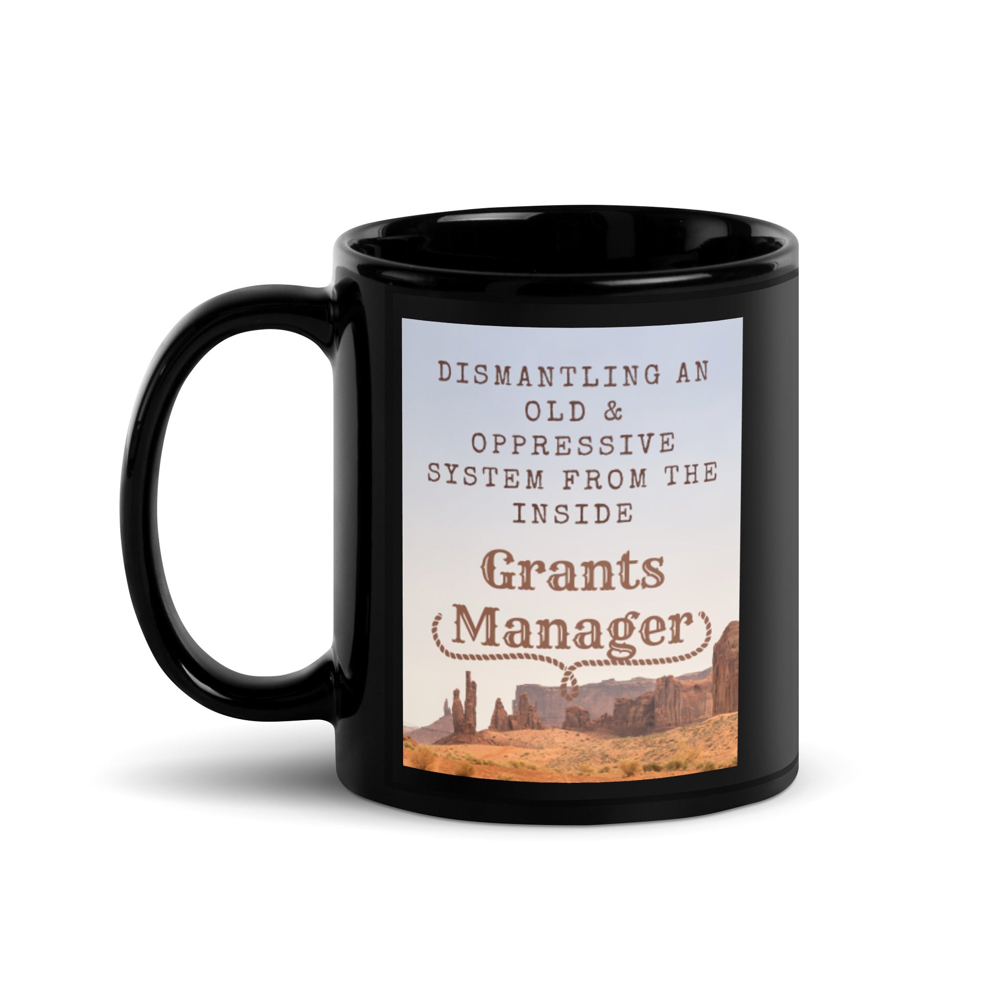 Old West Yellowstone Grants Manager Black Glossy Mug 11oz-recalciGrant