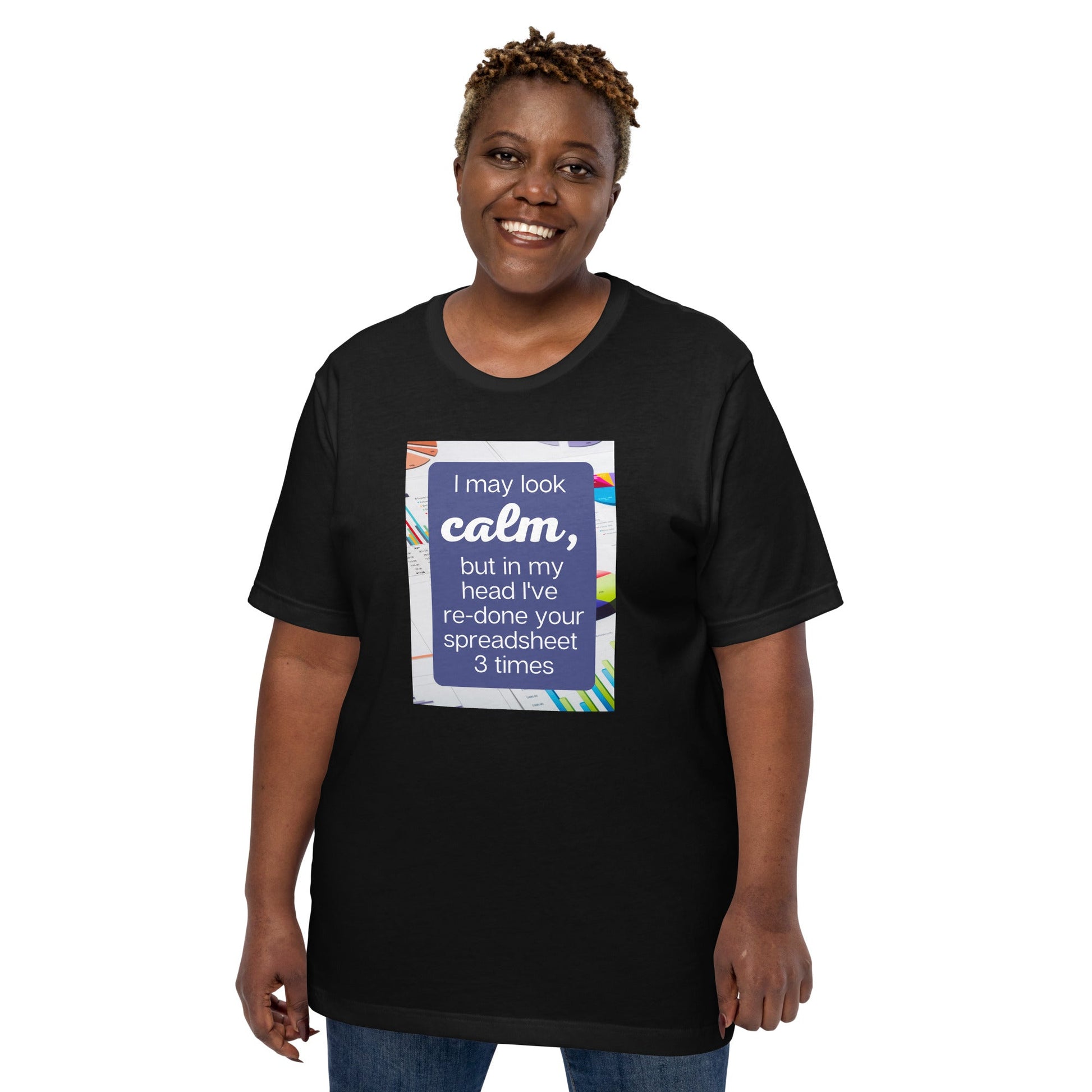 Calm Re-do Spreadsheet Unisex t-shirt-recalciGrant