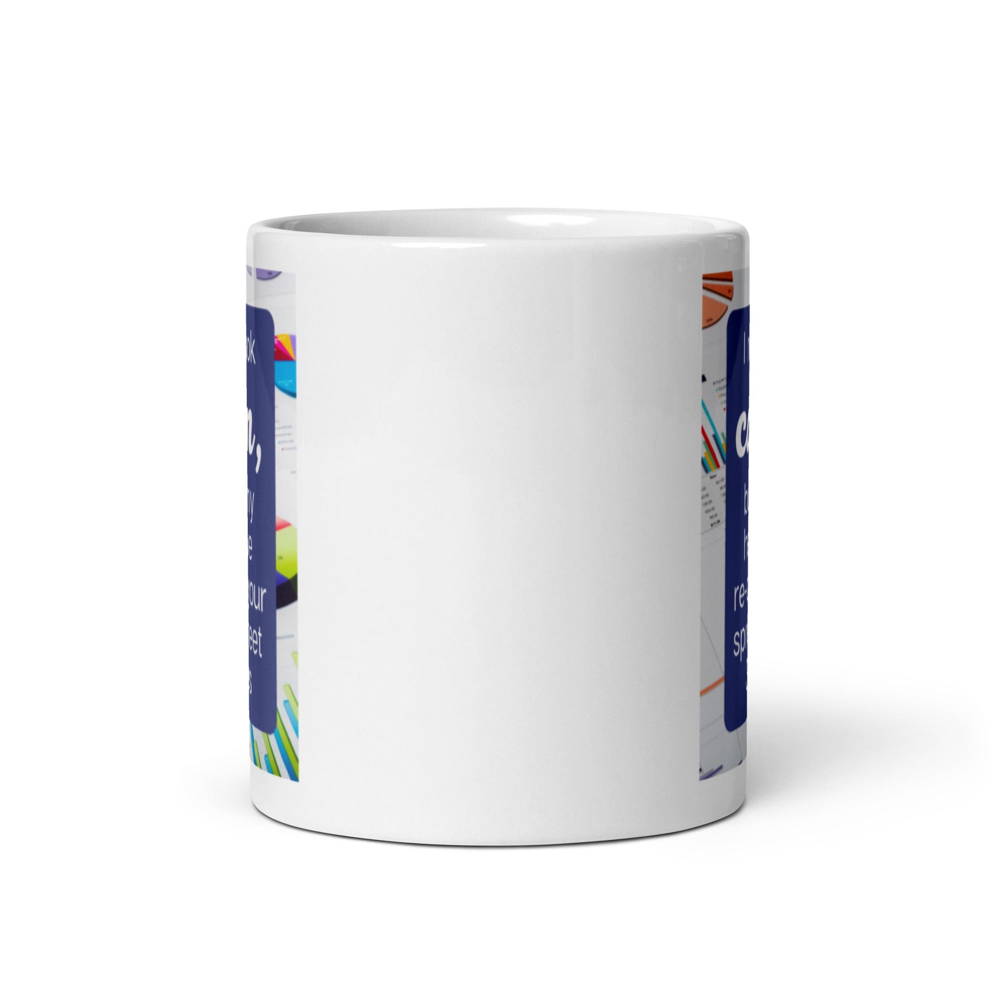 Calm Re-do Spreadsheet White glossy mug 11oz-recalciGrant