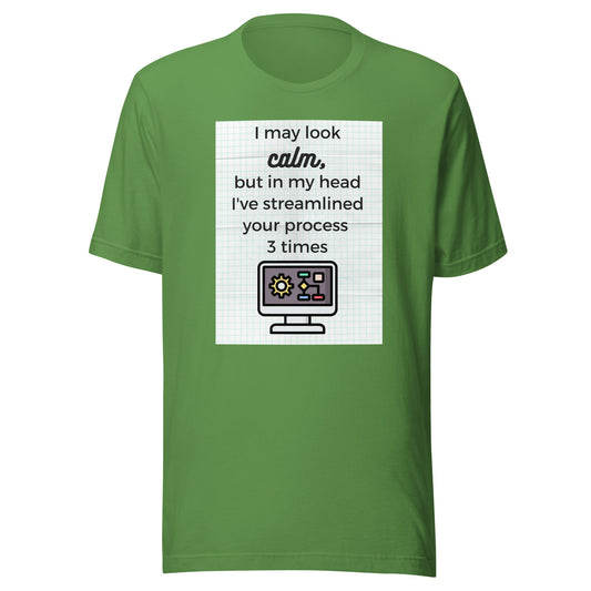 Calm Streamlining Process Unisex t-shirt