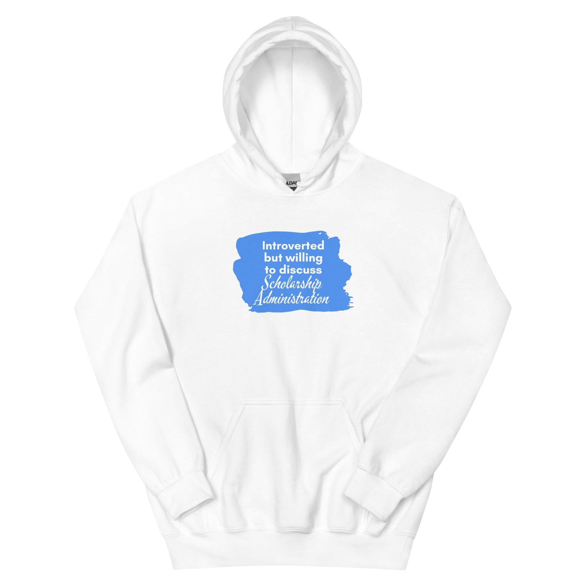 Introverted but Willing to Discuss Scholarship Admin Unisex Hoodie