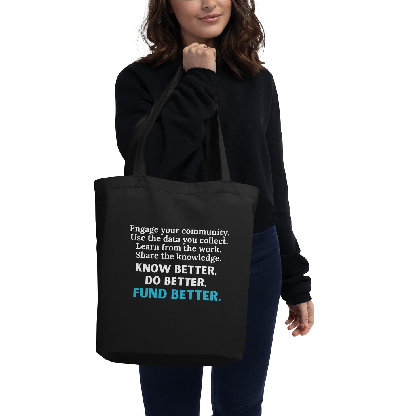 Know Better, Do Better, Fund Better Eco Tote Bag-recalciGrant