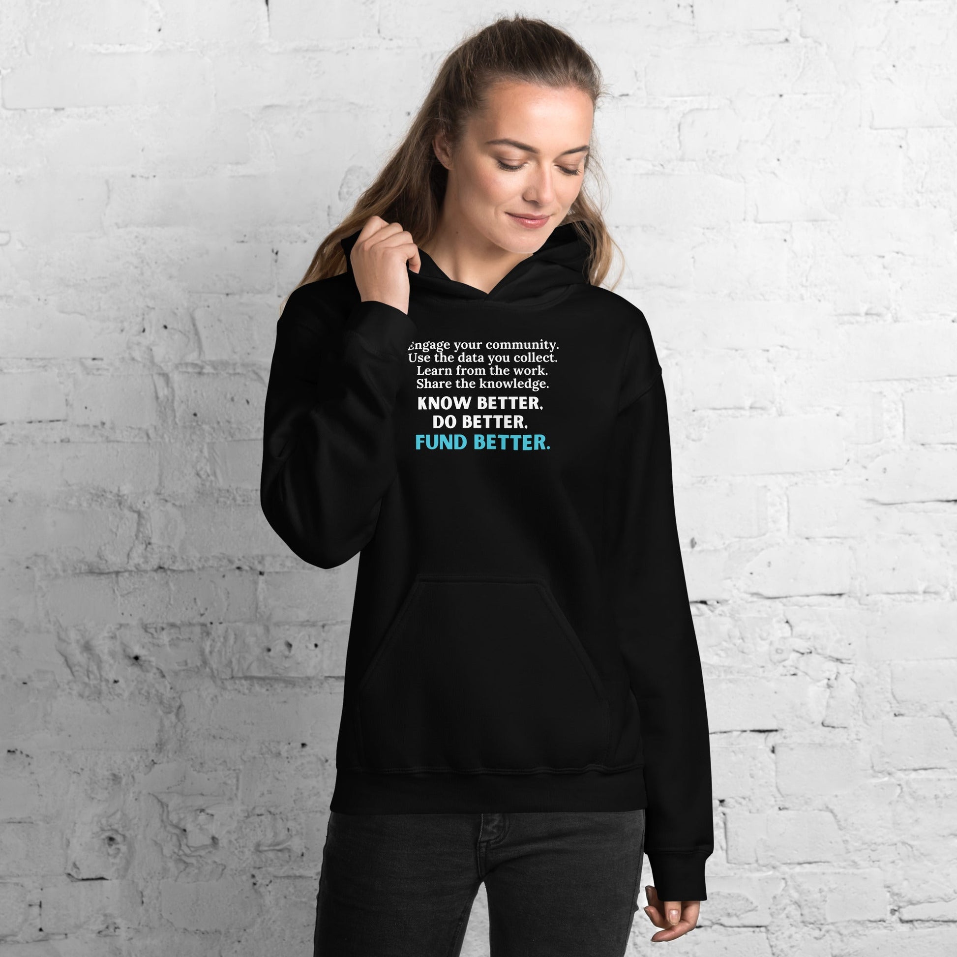 Know Better, Do Better, Fund Better Unisex Hoodie-recalciGrant