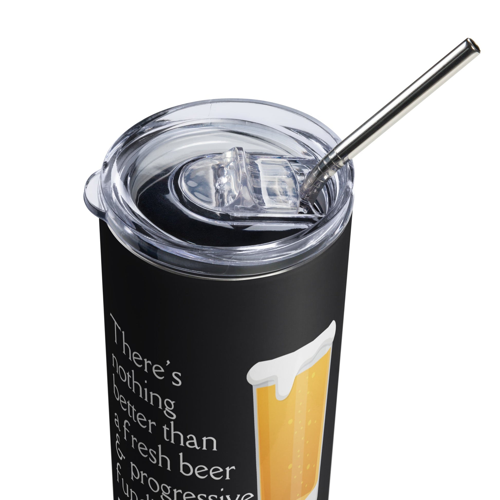Podornize Modernize Philanthropy Beer Stainless steel tumbler | Buy recalciGrant ...