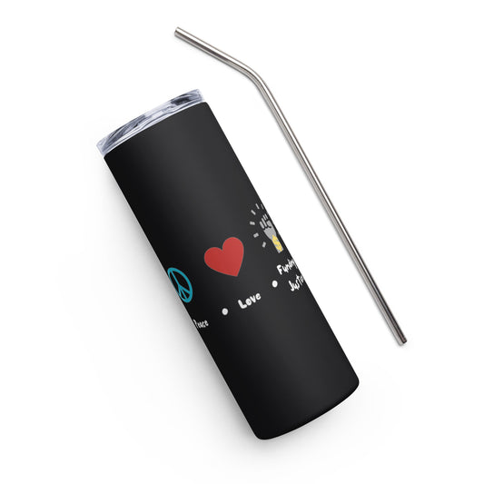 Peace, Love & Funding Justice Stainless steel tumbler