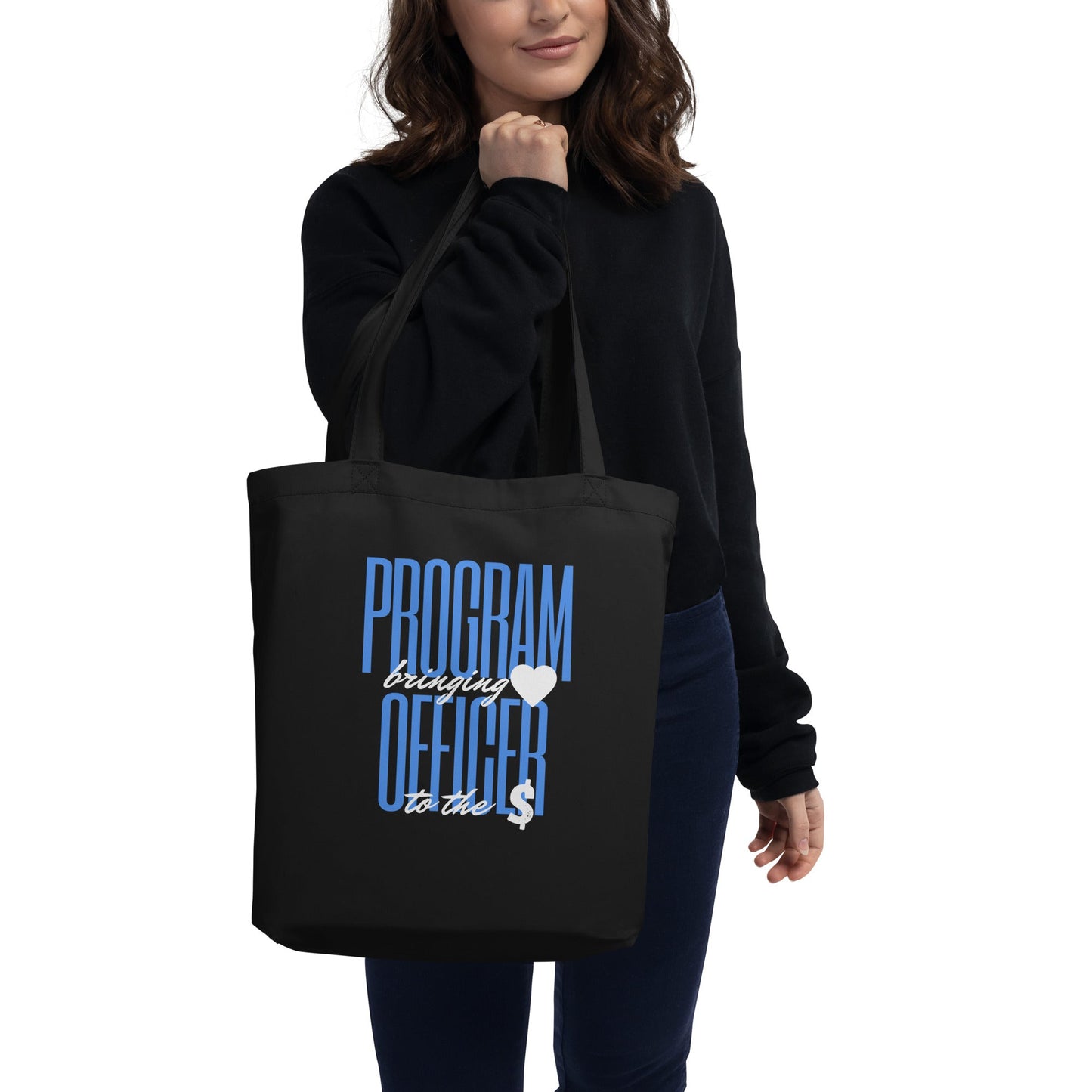 Program Officer Brings Heart to the Money Eco Tote Bag-recalciGrant