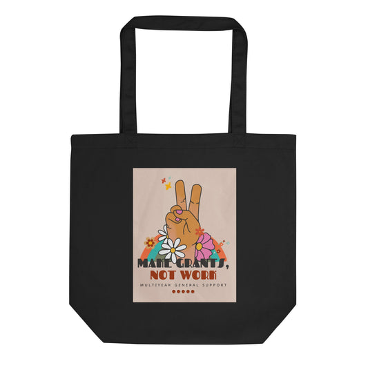 Retro Groovy Make Grants, Not Work Eco Tote Bag