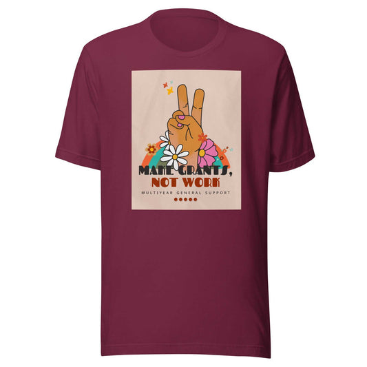 Retro Groovy Make Grants, Not Work Unisex T-shirt