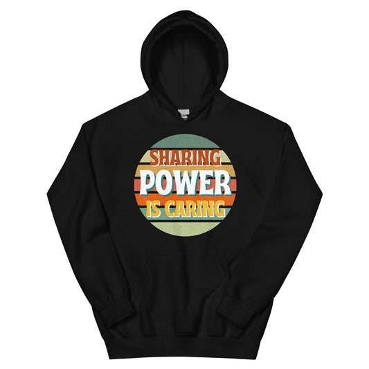 Sharing Power is Caring Retro Sunset Unisex Hoodie-recalciGrant