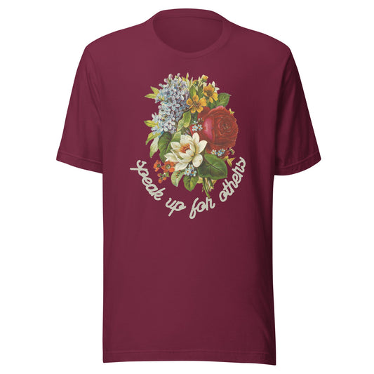 Speak Up for Others Floral Unisex t-shirt-recalciGrant
