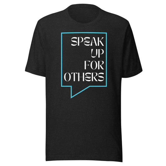 Speak Up for Others Speech Bubble Unisex t-shirt-recalciGrant