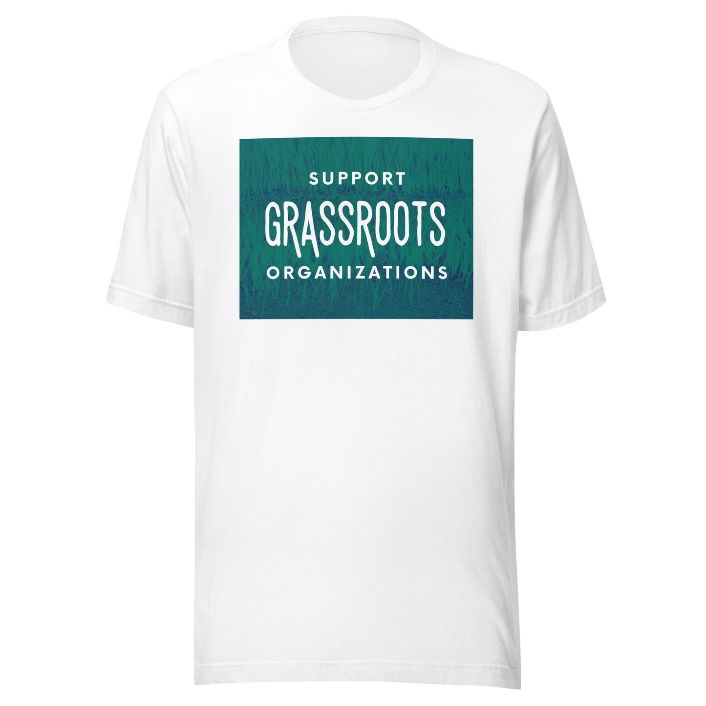 Support Grassroots Organizations Unisex t-shirt-recalciGrant