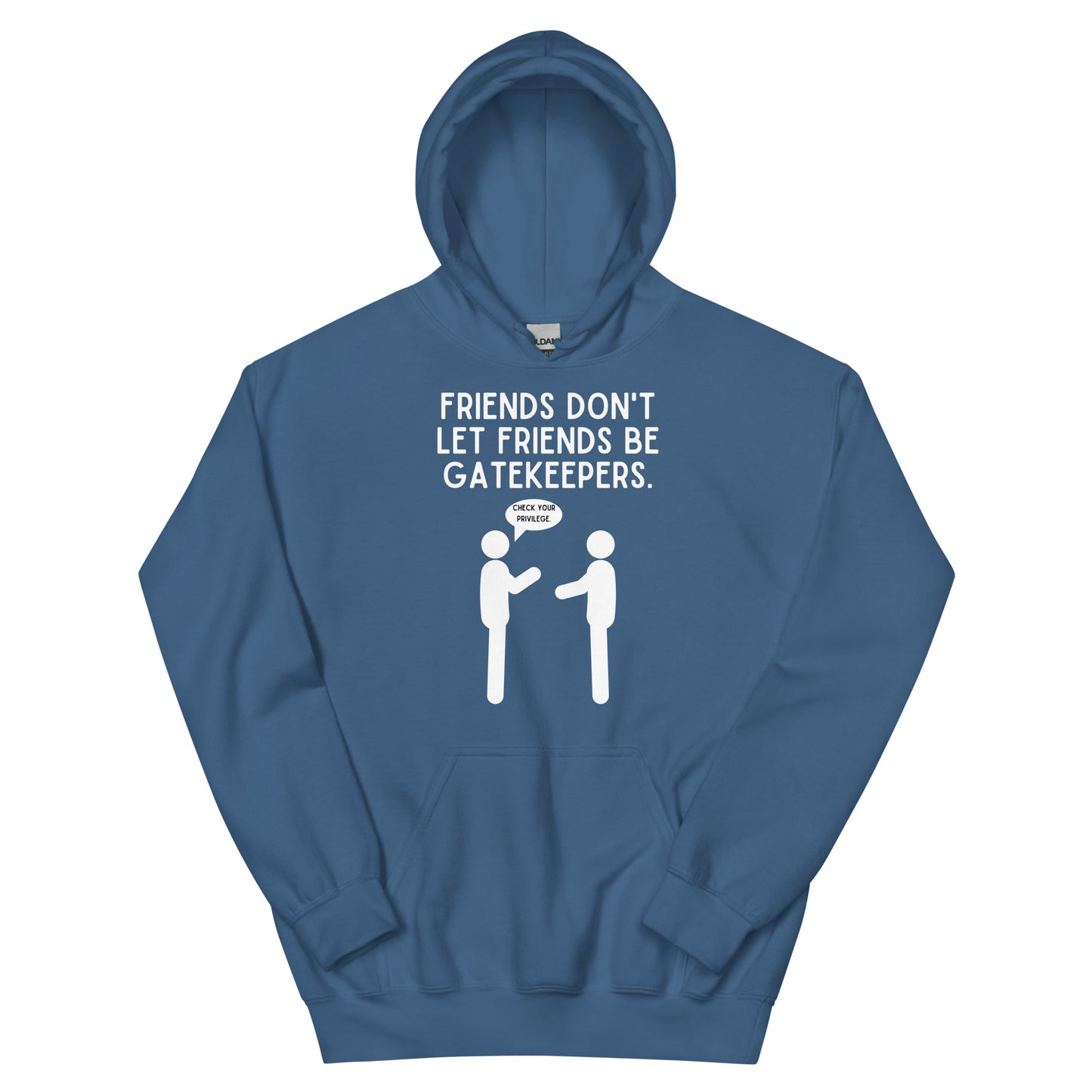 Friends Don't Let Friends Gatekeep - Dark Unisex Hoodie