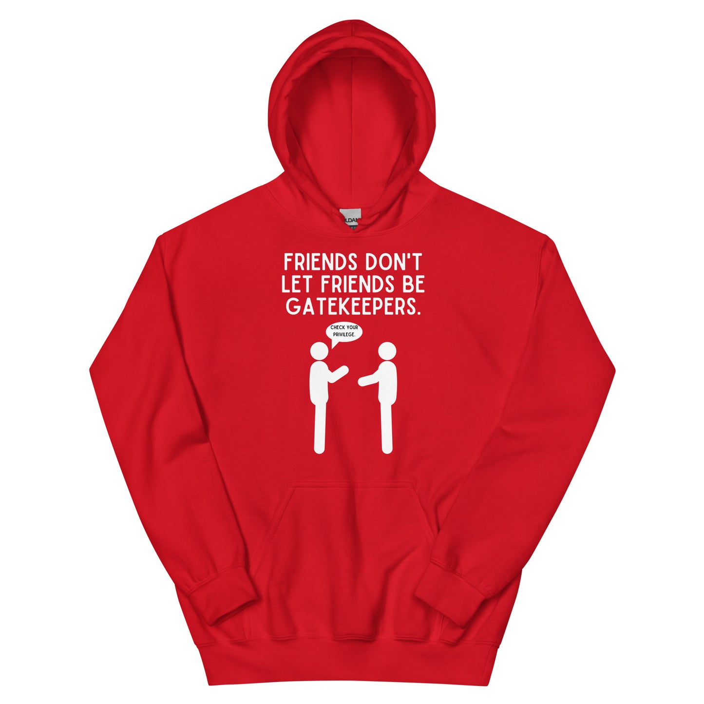 Friends Don't Let Friends Gatekeep - Dark Unisex Hoodie