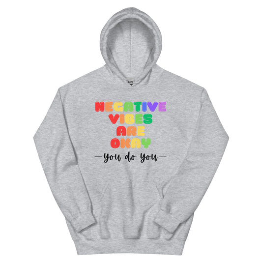 Negative Vibes are Okay - Light Unisex Hoodie