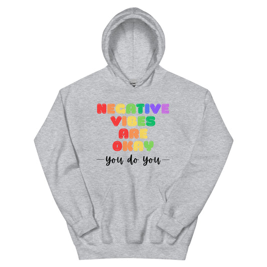 Negative Vibes are Okay - Light Unisex Hoodie