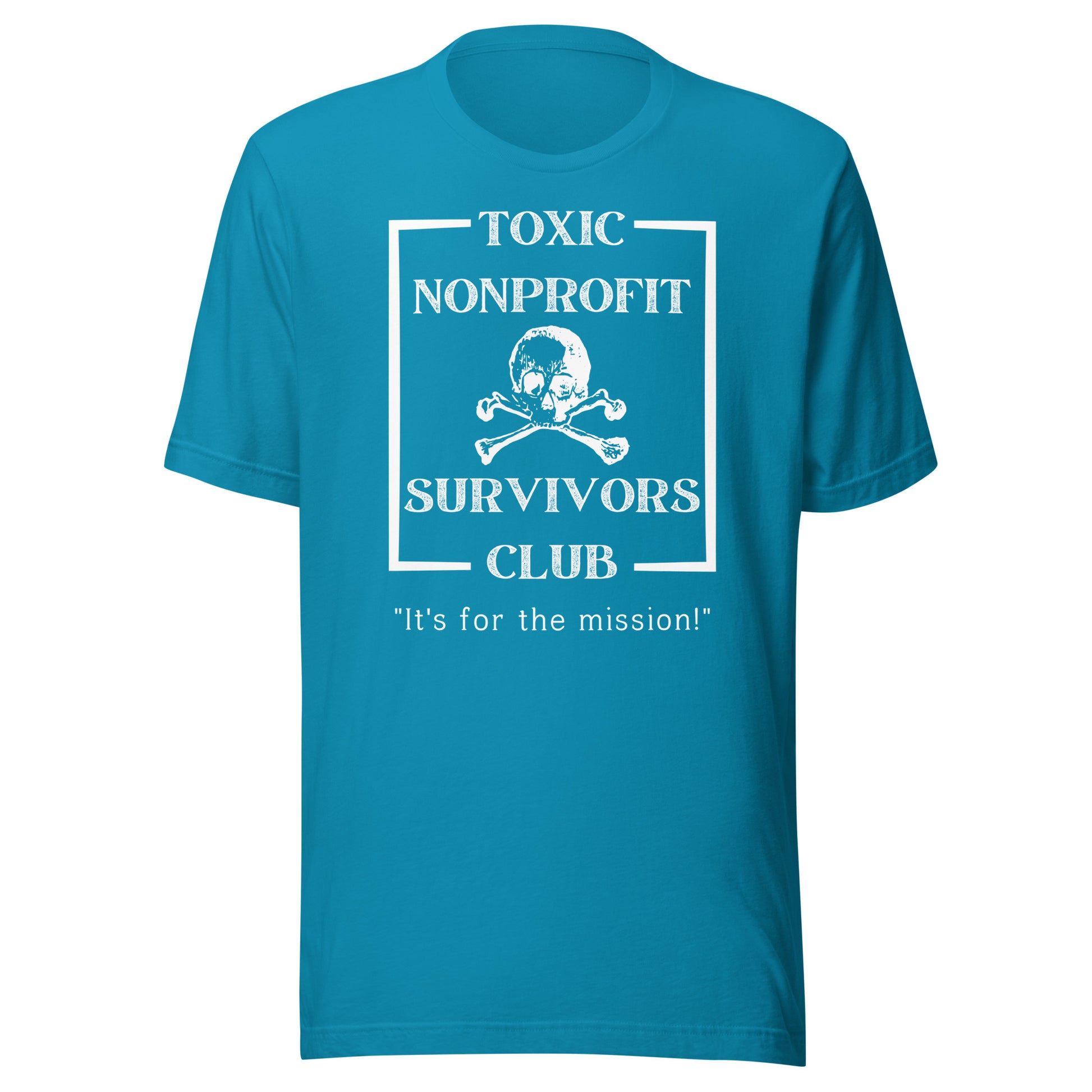 Toxic Nonprofit Survivors Club Dark Unisex t-shirt-recalciGrant