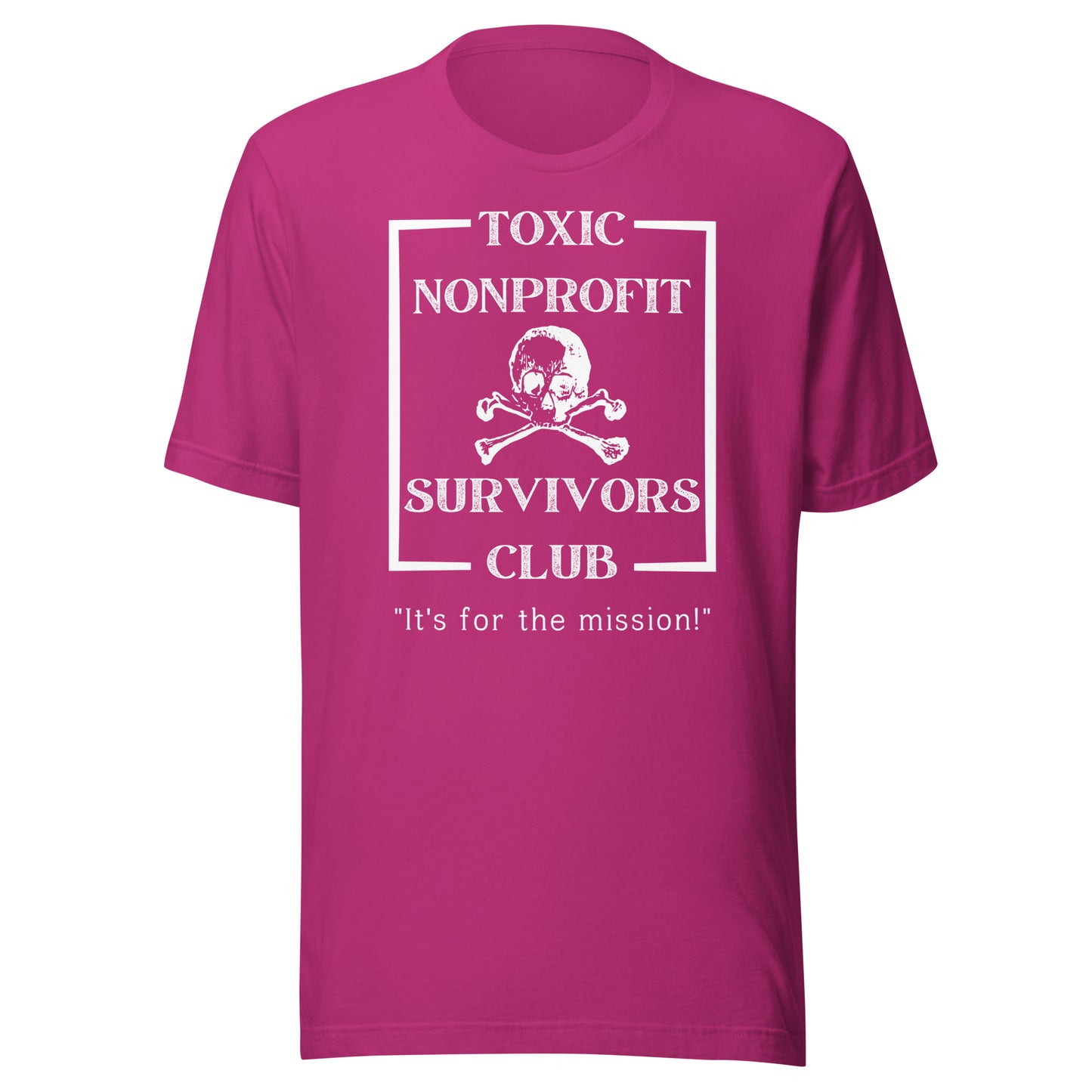 Toxic Nonprofit Survivors Club Dark Unisex t-shirt-recalciGrant